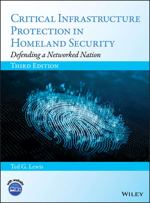 Book cover of Critical Infrastructure Protection in Homeland Security: Defending a Networked Nation (3)