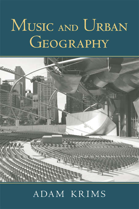 Book cover of Music and Urban Geography
