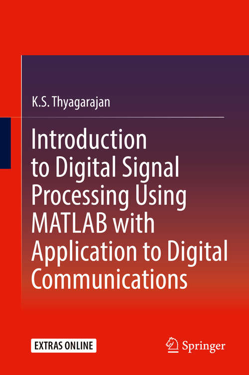 Book cover of Introduction to Digital Signal Processing Using MATLAB with Application to Digital Communications
