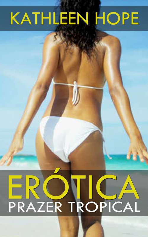 Book cover of Erótica: Prazer Tropical