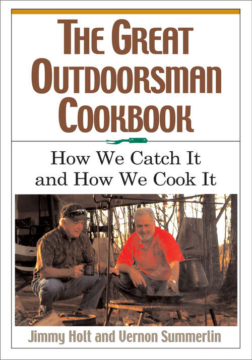 Book cover of The Great Outdoorsman Cookbook