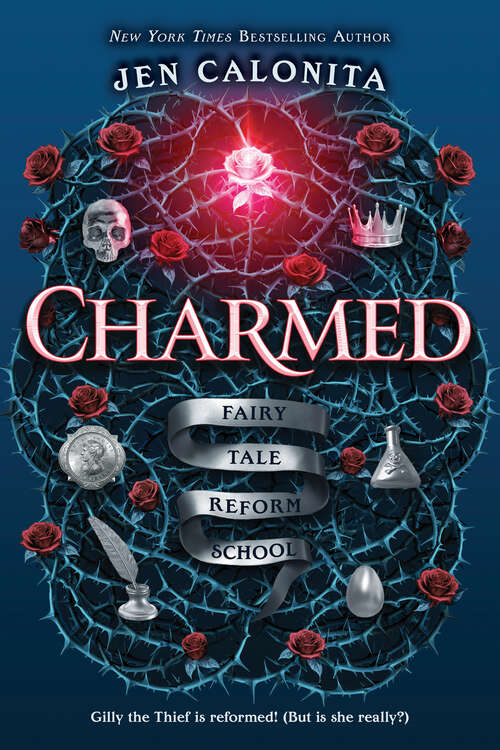 Book cover of Charmed (Fairy Tale Reform School #2)