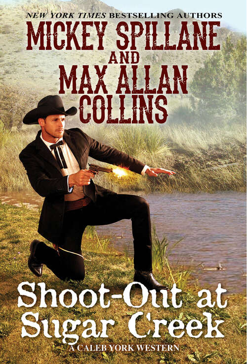 Book cover of Shoot-Out at Sugar Creek (A Caleb York Western #6)
