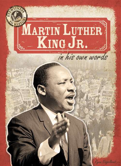 Book cover of Martin Luther King Jr. in His Own Words