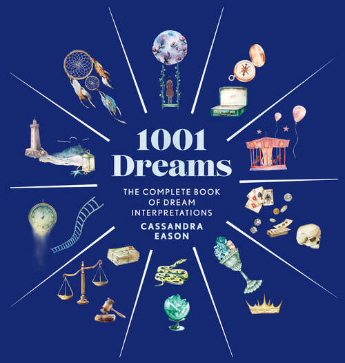 Book cover of 1001 Dreams: The Complete Book of Dream Interpretations - A Dream Dictionary (1001 Series)