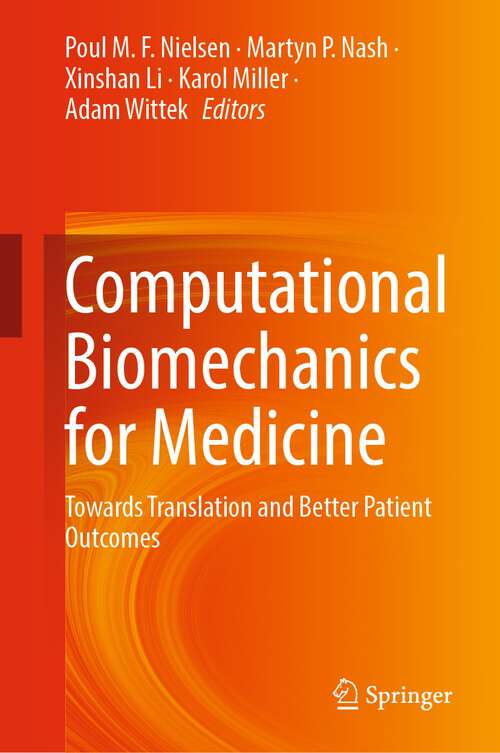 Cover image of Computational Biomechanics for Medicine