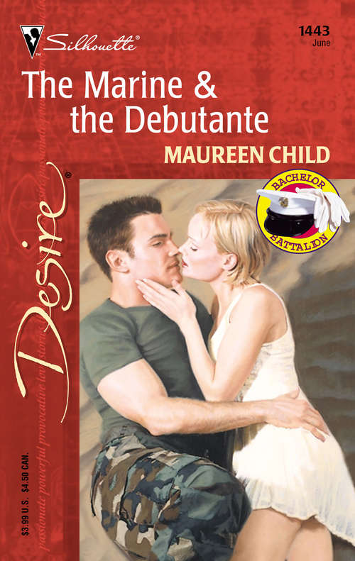 The Marine & The Debutante (Bachelor Battalion #1443)