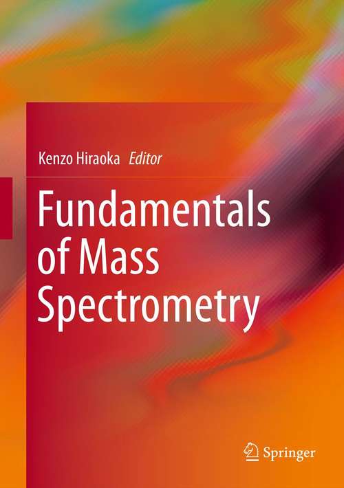 Book cover of Fundamentals of Mass Spectrometry
