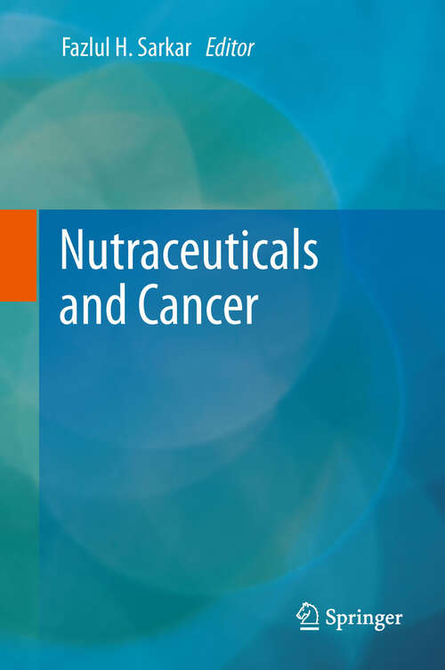 Book cover of Nutraceuticals and Cancer