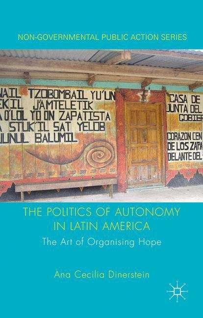 Book cover of The Politics of Autonomy in Latin America