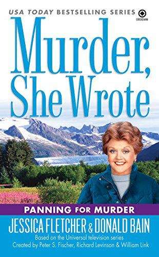 Book cover of Panning for Murder: A Murder, She Wrote Mystery