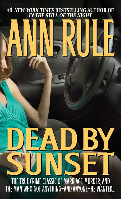 Book cover of Dead by Sunset: Perfect Husband, Perfect Killer?