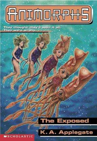Book cover of The Exposed (Animorphs #27)