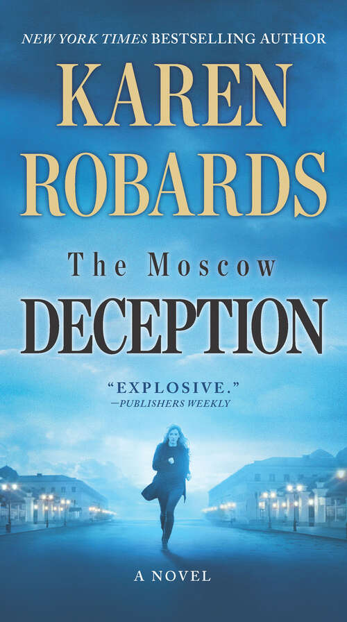 Book cover of The Moscow Deception: A Novel (Original) (The Guardian #2)
