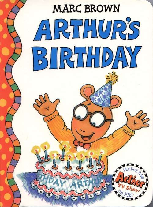 Arthur's Birthday: The Board Book Edition