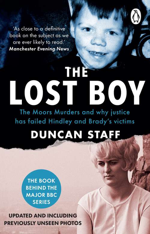 Book cover of The Lost Boy: The Book Behind the Major BBC Series ‘The Moors Murders: A Search for Justice’
