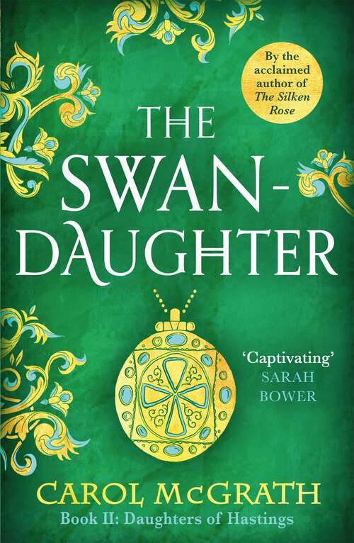 Book cover of The Swan-Daughter: The Daughters of Hastings Trilogy (The\daughters Of Hastings Trilogy Ser. #2)