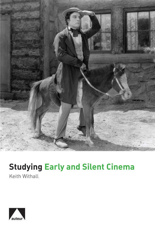 Book cover of Studying Early and Silent Cinema