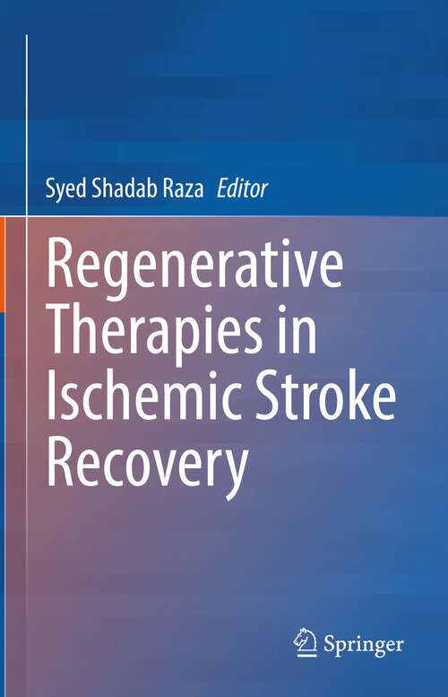 Book cover of Regenerative Therapies in Ischemic Stroke Recovery (1st ed. 2022)