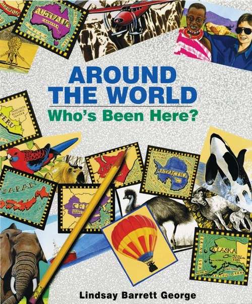 Book cover of Around The World: Who's Been Here?