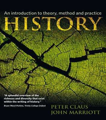 Book cover of History: An Introduction to Theory, Method and Practice