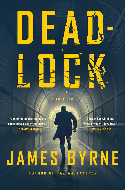 Book cover of Deadlock: A Thriller (A Dez Limerick Novel #2)