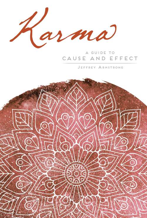Book cover of Karma: A Guide to Cause and Effect