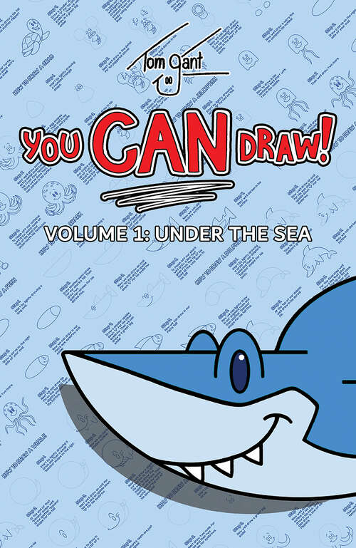 Book cover of You CAN Draw! Volume 1: Under the Sea
