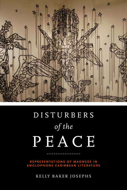 Book cover of Disturbers of the Peace: Representations of Madness in Anglophone Caribbean Literature (New World Studies)