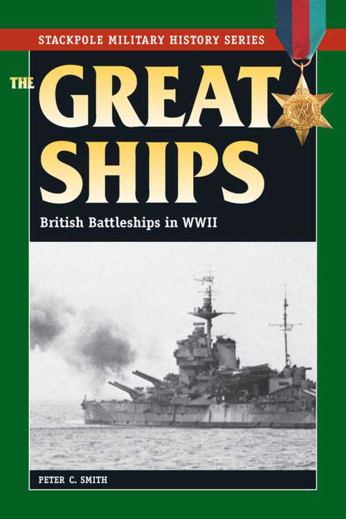 Book cover of Great Ships (Stackpole Military History Series)