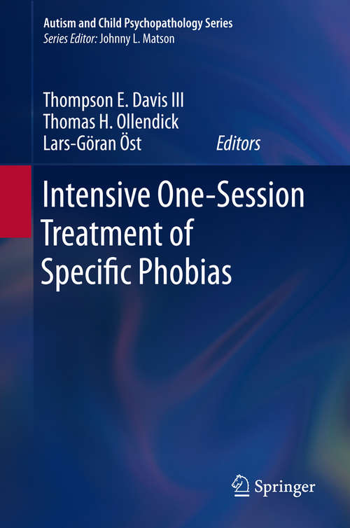 Intensive One-Session Treatment of Specific Phobias