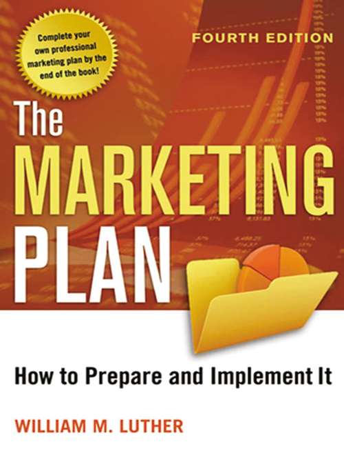 Book cover of The Marketing Plan: How to Prepare and Implement It
