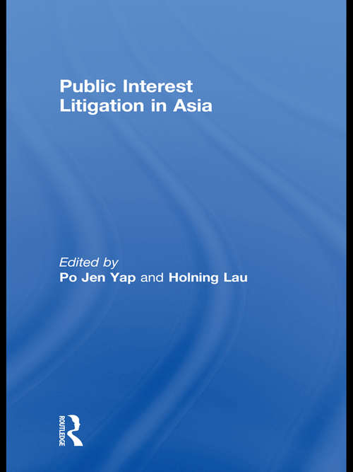 Public Interest Litigation in Asia (Routledge Law in Asia)
