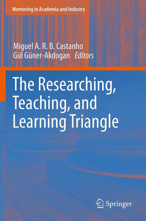Book cover of The Researching, Teaching, and Learning Triangle