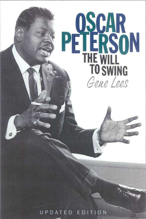 Book cover of Oscar Peterson: The Will to Swing