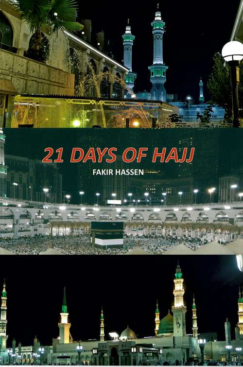 Book cover of 21 DAYS OF HAJJ