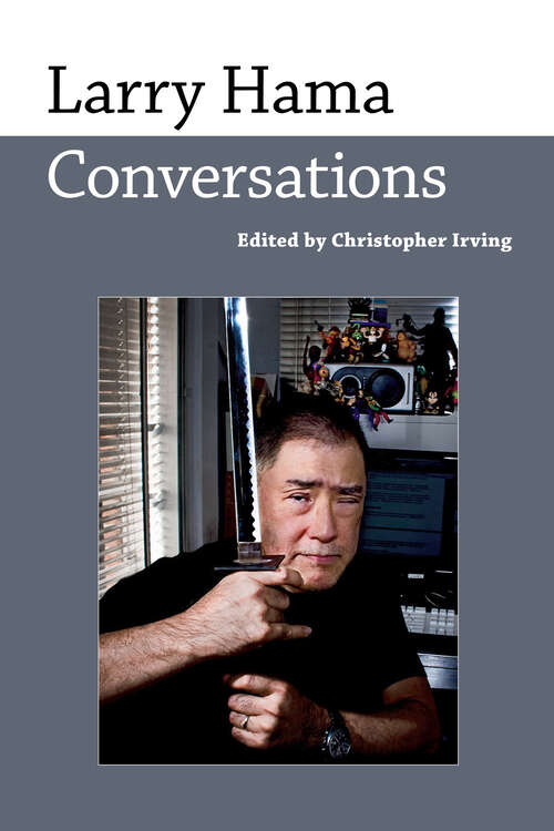 Book cover of Larry Hama: Conversations (EPUB Single) (Conversations with Comic Artists Series)