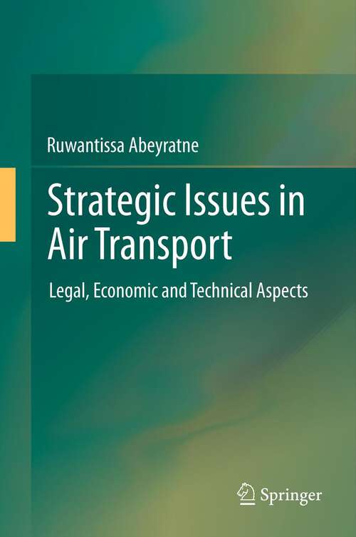 Book cover of Strategic Issues in Air Transport: Legal, Economic and Technical Aspects