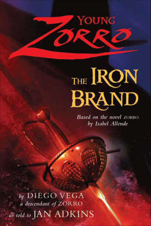 Book cover of Young Zorro: The Iron Brand