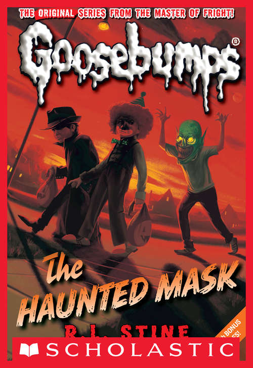 Book cover of The Haunted Mask (Classic Goosebumps #4)