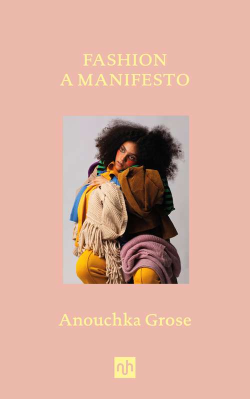 Book cover of Fashion: A Manifesto