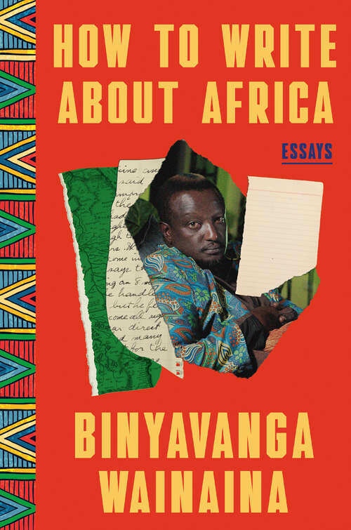 Book cover of How to Write About Africa: Collected Works