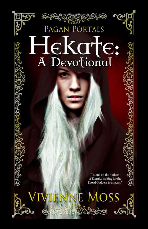 Book cover of Pagan Portals - Hekate: A Devotional