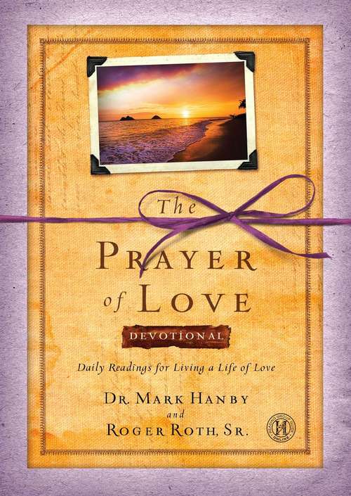 The Prayer of Love Devotional