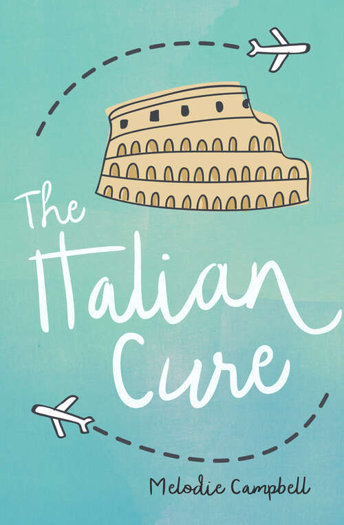 Book cover of The Italian Cure (Rapid Reads)