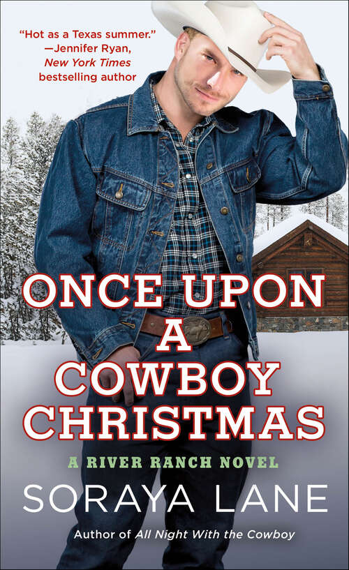 Book cover of Once Upon a Cowboy Christmas: A River Ranch Novel (A River Ranch Novel #3)