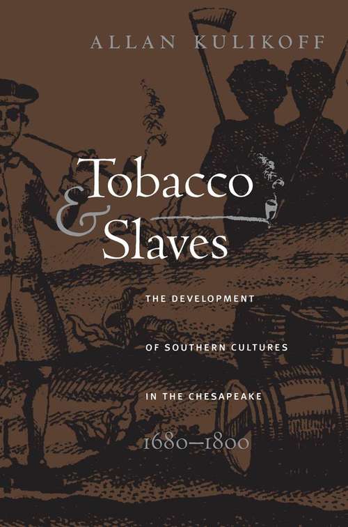 Book cover of Tobacco and Slaves