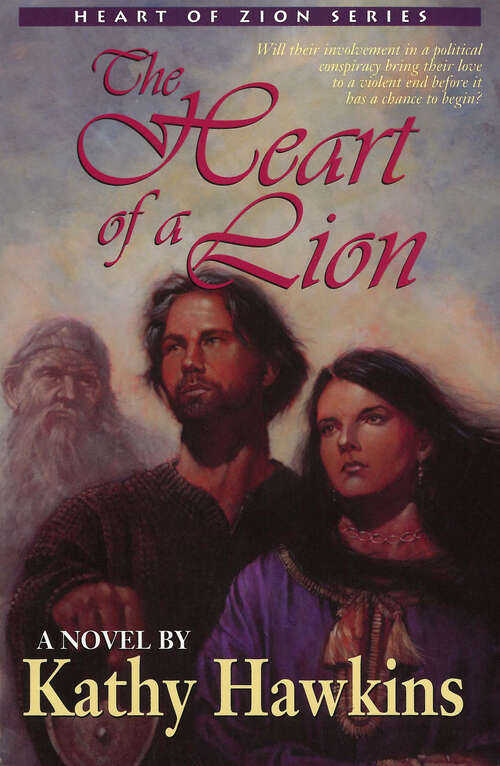 Book cover of The Heart of a Lion (Digital Original) (Heart of Zion Series #3)