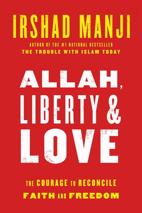 Book cover of Allah, Liberty & Love
