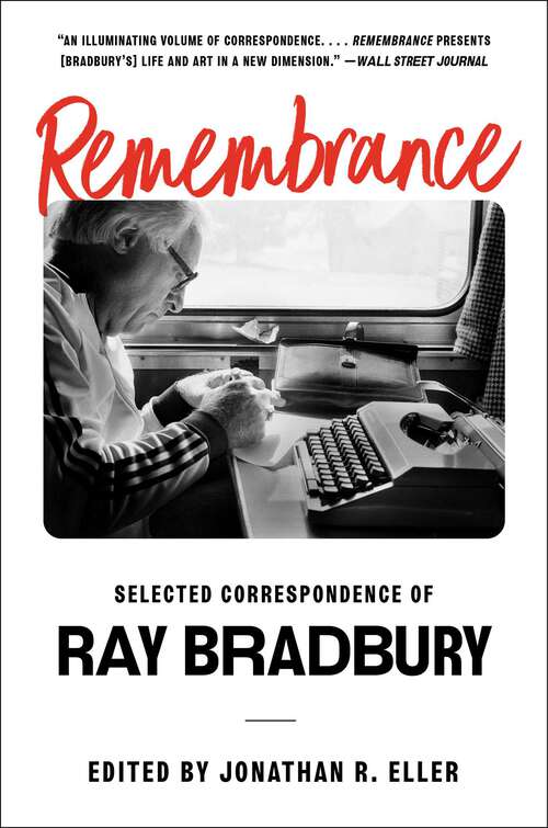 Book cover of Remembrance: Selected Correspondence of Ray Bradbury